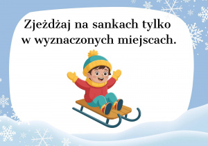 obrazek z napisem: zjeżdżaj na sankach tylko w wyznaczonych miejscach