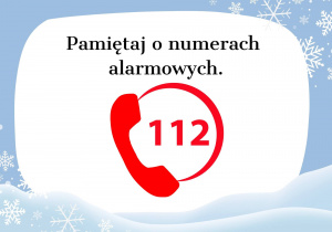 obrazek z napisem: pamiętaj o numerach alarmowych